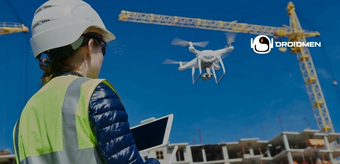 Drones In Construction Industry - DroidMen