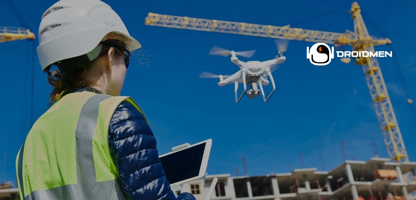 Drones In Construction Industry - DroidMen